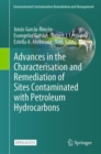 Image for Advances in the Characterisation and Remediation of Sites Contaminated with Petroleum Hydrocarbons