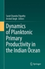 Image for Dynamics of Planktonic Primary Productivity in the Indian Ocean