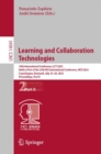 Image for Learning and collaboration technologies  : 10th International Conference, LCT 2023, held as part of the 25th HCI International Conference, HCII 2023, Copenhagen, Denmark, July 23-28, 2023, proceedings