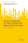Image for Closure properties for heavy-tailed and related distributions  : an overview