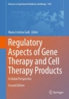 Image for Regulatory aspects of gene therapy and cell therapy products  : a global perspective