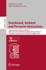 Image for Distributed, Ambient and Pervasive Interactions