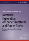 Image for Numerical exploration of Fourier Transform and Fourier Series  : the power spectrum of driven damped oscillators