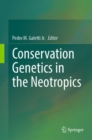 Image for Conservation Genetics in the Neotropics