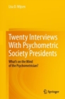 Image for Twenty interviews with psychometric society presidents  : what&#39;s on the mind of the psychometrician?