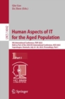Image for Human Aspects of IT for the Aged Population: 9th International Conference, ITAP 2023, Held as Part of the 25th HCI International Conference, HCII 2023, Copenhagen, Denmark, July 23-28, 2023, Proceedings, Part I