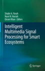 Image for Intelligent Multimedia Signal Processing for Smart Ecosystems