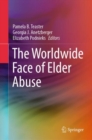 Image for Worldwide Face of Elder Abuse