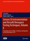 Image for Sensors &amp; Instrumentation and Aircraft/Aerospace Testing Techniques, Volume 8