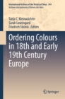 Image for Ordering Colours in 18th and Early 19th Century Europe