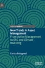 Image for New trends in asset management  : from active management to ESG and climate investing