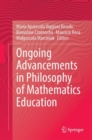 Image for Ongoing Advancements in Philosophy of Mathematics Education
