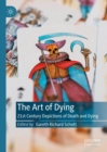 Image for The art of dying  : 21st century depictions of death and dying