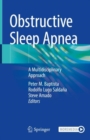 Image for Obstructive Sleep Apnea: A Multidisciplinary Approach