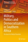 Image for Military, politics and democratization in Southern Africa  : the quest for political transition