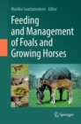 Image for Feeding and Management of Foals and Growing Horses