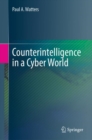 Image for Counterintelligence in a Cyber World
