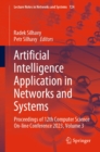 Image for Artificial Intelligence Application in Networks and Systems: Proceedings of 12th Computer Science On-Line Conference 2023, Volume 3