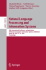 Image for Natural language processing and information systems  : 28th International Conference on Applications of Natural Language to Information Systems, NLDB 2023, Derby, UK, June 21-23, 2023, proceedings