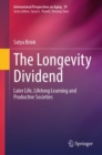 Image for The longevity dividend  : later life, lifelong learning and productive societies