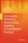 Image for Optimization Methods in Mathematical Modeling of Technological Processes