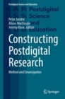 Image for Constructing postdigital research  : method and emancipation