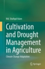 Image for Cultivation and Drought Management in Agriculture: Climate Change Adaptation