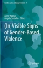 Image for (In)Visible Signs of Gender-Based Violence