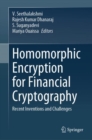 Image for Homomorphic Encryption for Financial Cryptography: Recent Inventions and Challenges