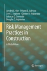 Image for Risk management practices in construction  : a global view