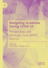 Image for Navigating academia during COVID-19  : perspectives and strategies from BIPOC women