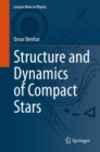 Image for Structure and Dynamics of Compact Stars