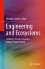Image for Engineering and Ecosystems: Seeking Synergies Toward a Nature-Positive World