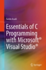 Image for Essentials of C programming with Microsoft Visual Studio