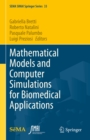 Image for Mathematical Models and Computer Simulations for Biomedical Applications
