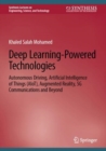 Image for Deep learning-powered technologies  : autonomous driving, artificial intelligence of things (AIOT), augmented reality, 5G communications and beyond