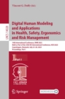 Image for Digital Human Modeling and Applications in Health, Safety, Ergonomics and Risk Management: 14th International Conference, DHM 2023, Held as Part of the 25th HCI International Conference, HCII 2023, Copenhagen, Denmark, July 23-28, 2023, Proceedings, Part I
