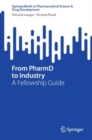 Image for From PharmD to Industry: A Fellowship Guide