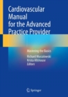 Image for Cardiovascular Manual for the Advanced Practice Provider