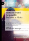 Image for Sustainable and responsible business in Africa  : studies in ethical leadership