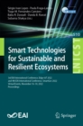 Image for Smart Technologies for Sustainable and Resilient Ecosystems: 3rd EAI International Conference, Edge-IoT 2022, and 4th EAI International Conference, SmartGov 2022, Virtual Events, November 16-18, 2022, Proceedings