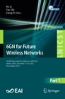 Image for 6GN for Future Wireless Networks: 5th EAI International Conference, 6GN 2022, Harbin, China, December 17-18, 2022, Proceedings, Part I