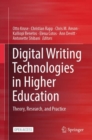 Image for Digital Writing Technologies in Higher Education