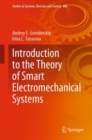 Image for Introduction to the Theory of Smart Electromechanical Systems