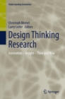 Image for Design thinking research  : innovation - insight - then and now
