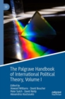 Image for The Palgrave handbook of international political theoryVolume I