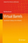 Image for Virtual barrels  : quantitative trading in the oil market