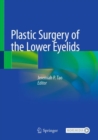 Image for Plastic Surgery of the Lower Eyelids
