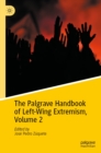 Image for The Palgrave handbook of left-wing extremism.