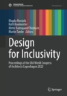 Image for Design for Inclusivity: Proceedings of the UIA World Congress of Architects Copenhagen 2023
